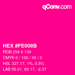 Color code: HEX #FE008B | qconv.com