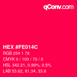 颜色代码: HEX #FE014C | qconv.com