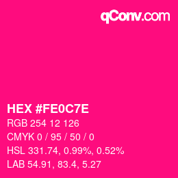 Color code: HEX #FE0C7E | qconv.com
