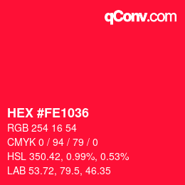カラーコード: HEX #FE1036 | qconv.com