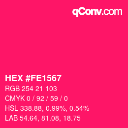Color code: HEX #FE1567 | qconv.com