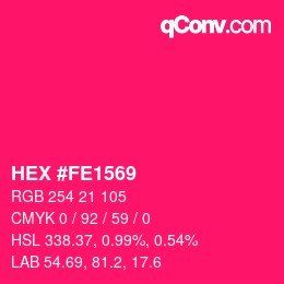 Color code: HEX #FE1569 | qconv.com