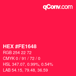 カラーコード: HEX #FE1648 | qconv.com