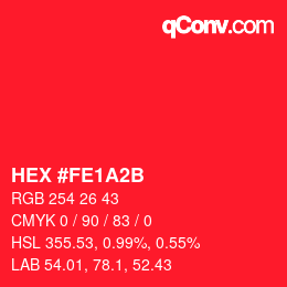 Farbcode: HEX #FE1A2B | qconv.com