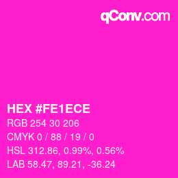 カラーコード: HEX #FE1ECE | qconv.com