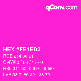カラーコード: HEX #FE1ED3 | qconv.com