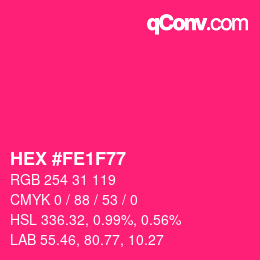 颜色代码: HEX #FE1F77 | qconv.com