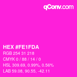 カラーコード: HEX #FE1FDA | qconv.com