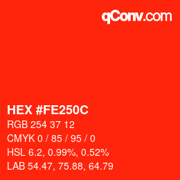 Color code: HEX #FE250C | qconv.com