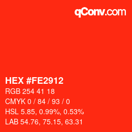 カラーコード: HEX #FE2912 | qconv.com