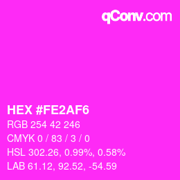 カラーコード: HEX #FE2AF6 | qconv.com