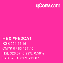 カラーコード: HEX #FE2CA1 | qconv.com
