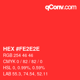 Color code: HEX #FE2E2E | qconv.com