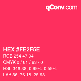 カラーコード: HEX #FE2F5E | qconv.com