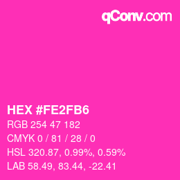カラーコード: HEX #FE2FB6 | qconv.com