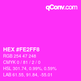 Color code: HEX #FE2FF8 | qconv.com