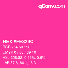 カラーコード: HEX #FE329C | qconv.com