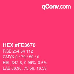 カラーコード: HEX #FE3670 | qconv.com