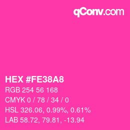カラーコード: HEX #FE38A8 | qconv.com