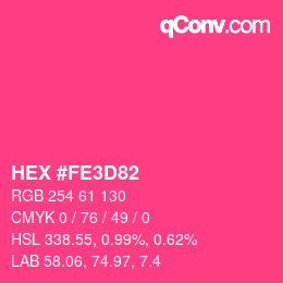 Farbcode: HEX #FE3D82 | qconv.com