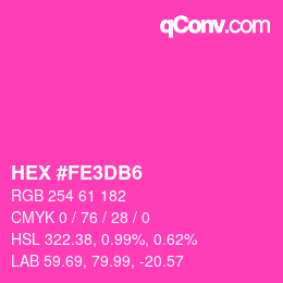 カラーコード: HEX #FE3DB6 | qconv.com