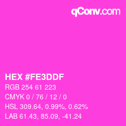 Color code: HEX #FE3DDF | qconv.com