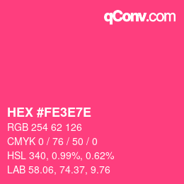Farbcode: HEX #FE3E7E | qconv.com