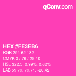 颜色代码: HEX #FE3EB6 | qconv.com