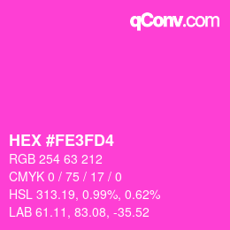カラーコード: HEX #FE3FD4 | qconv.com