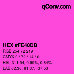 カラーコード: HEX #FE48DB | qconv.com