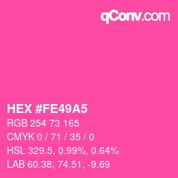 Color code: HEX #FE49A5 | qconv.com