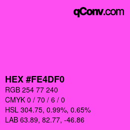 Color code: HEX #FE4DF0 | qconv.com