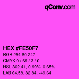 カラーコード: HEX #FE50F7 | qconv.com