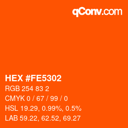 カラーコード: HEX #FE5302 | qconv.com