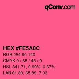 カラーコード: HEX #FE5A8C | qconv.com