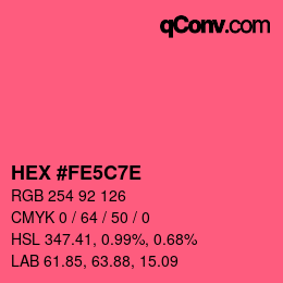 Color code: HEX #FE5C7E | qconv.com