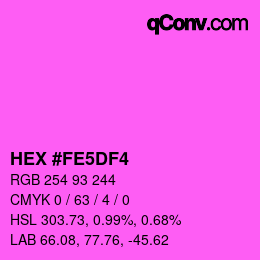 Color code: HEX #FE5DF4 | qconv.com
