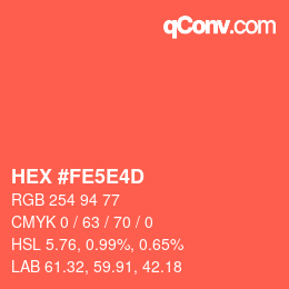 颜色代码: HEX #FE5E4D | qconv.com