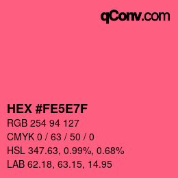 カラーコード: HEX #FE5E7F | qconv.com