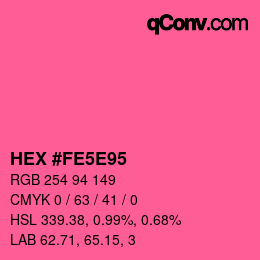 Color code: HEX #FE5E95 | qconv.com