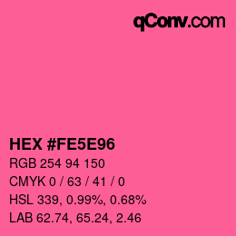 Color code: HEX #FE5E96 | qconv.com