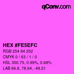 カラーコード: HEX #FE5EFC | qconv.com