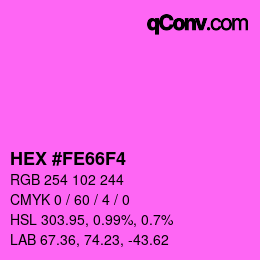 カラーコード: HEX #FE66F4 | qconv.com