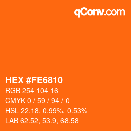 カラーコード: HEX #FE6810 | qconv.com