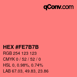 カラーコード: HEX #FE7B7B | qconv.com