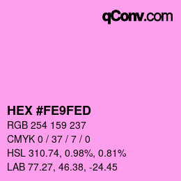 颜色代码: HEX #FE9FED | qconv.com