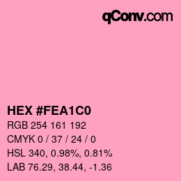 Color code: HEX #FEA1C0 | qconv.com