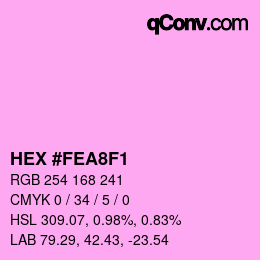 Color code: HEX #FEA8F1 | qconv.com