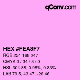 カラーコード: HEX #FEA8F7 | qconv.com