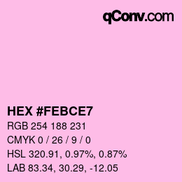 Color code: HEX #FEBCE7 | qconv.com